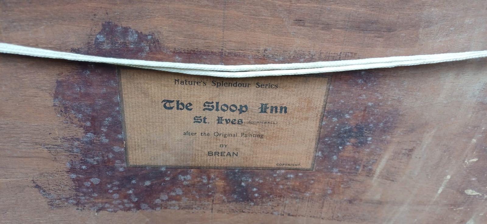 Rare Vintage 1900s print of The Sloop Inn, St Ives, Cornwall - painted by Brean, of Inn 1669 - framed in vintage wooden frame - read to hang